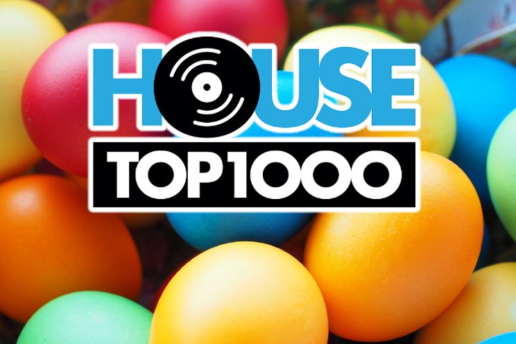 Het hele Paasweekend live: De House Top 1000! 